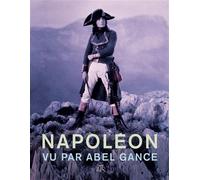 Napoléon vu par Abel Gance - Collectif - Table ronde - broché - Essai