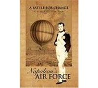 Napoleon's Air Force Garritt C. Van Dyk (Auteur)