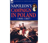 Napoleon's Campaign in Poland 1806-1807