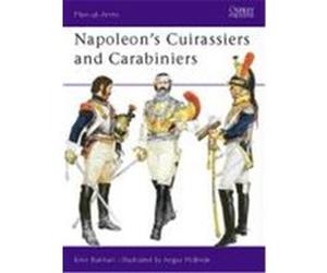 Napoleon's Cuirassiers and Carabiniers Bakhari, Emir, Bukhari, Emir (Auteur)