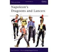 Napoleon's Dragoons and Lancers Bukhari, Emir (Auteur)