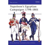 Napoleon's Egyptian Campaigns 1798-1801