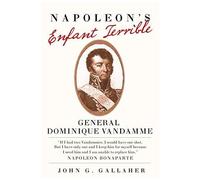 Napoleon's Enfant Terrible