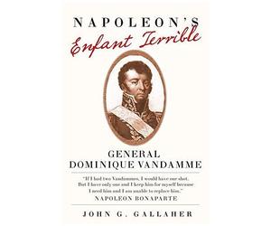 Napoleon's Enfant Terrible