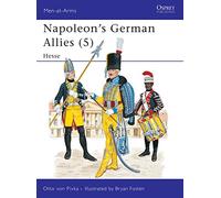 Otto von Pivka – Les alliés allemands de Napoléon, 5 : Hessen-Darmstadt et Hessen-Kassel
