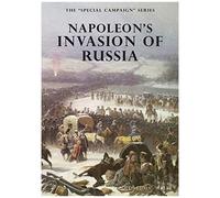 Napoleon's Invasion Of Russia