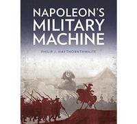 Napoleon's Military Machine - [Version Originale] Inconnu (Auteur)