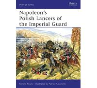 Napoleon's Polish Lancers of the Imperial Guard.