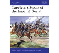 Napoleon's Scouts Of The Imperial Guard