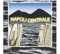 Napoli Centrale - 'ngazzate Nire