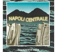 Napoli Centrale - Ngazzate Nire (Vinile Numerato Limited Edt.)