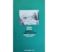 Napoli e i suoi filosofi. Protagonisti, prospettive, problemi del pensiero dell'Ottocento