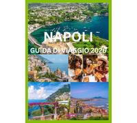 NAPOLI GUIDA DI VIAGGIO 2026