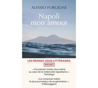 Napoli mon amour Alessio Forgione (Auteur), Lise Caillat (Traduction)
