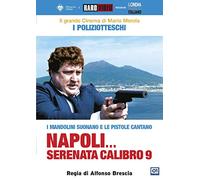 Napoli Serenata Calibro 9