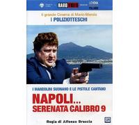 Napoli. Serenata calibro 9