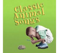 Nappa Presents: Classics Animal Songs by Various Artists [Audio CD] NEUF