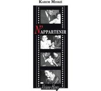 N'appartenir Karim Miské (Auteur)