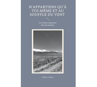 N'appartiens qu'à toi-même et au souffle du vent: Les Grands crépuscules (loin des parades)