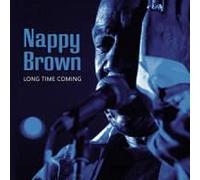 Nappy Brown – Long Time Coming – CD (Import) – Membran