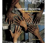 Nappy Roots - Wooden Leather