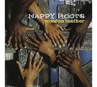 Nappy Roots - Wooden Leather [Import]