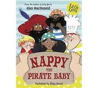 Nappy the Pirate Baby by Alan MacDonald Alan MacDonald (Auteur)
