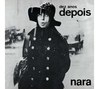 Nara Leão – Dez Anos Depois – Vinyle 180 g Pochette gatefold – Import (Hollande)