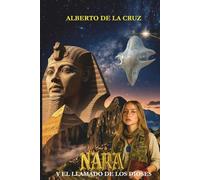 Nara y el llamado de los dioses: El inicio de la saga Nara