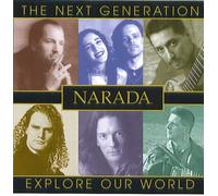 Narada: The Next Generation, Explore Our World [Audio CD]