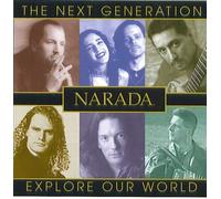Narada: The Next Generation, Explore Our World [Audio CD] by John Whelan (1997-08-03)