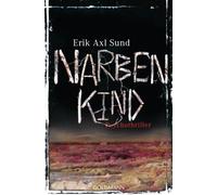 Narbenkind: Psychothriller - Die Victoria-Bergman-Trilogie 2