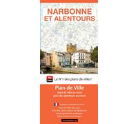 Narbonne et alentours : Plan de ville 2025 - Collectif - Blay Foldex - broché - Atlas / carte