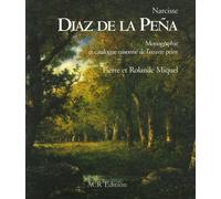 narcisse diaz de la pena - monographie et catalogue