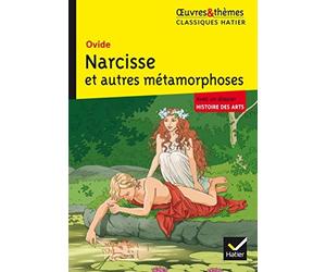 Narcisse et autres Métamorphoses de Ovide (29 avril 2015) Broché