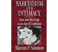 Narcissism and Intimacy Marion Solomon (Auteur)