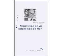 Narcissisme de vie, narcissisme de mort