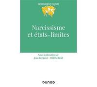 Narcissisme et états-limites Jean Bergeret (Auteur), Wilfrid Reid (Auteur)