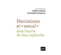 Narcissisme Et "Sexual" Dans L'oeuvre De Jean Laplanche