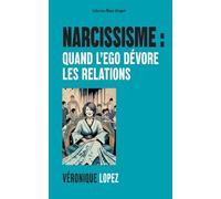 Narcissisme : quand l'ego dévore les relations