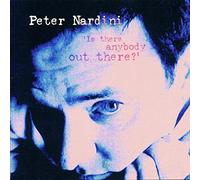 Nardini, Peter - Is There Anybody Out There?