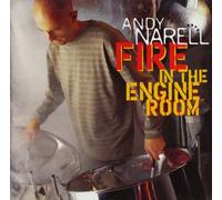 Narell, Andy - Fire in The Engine Room