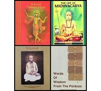 NAROTTAMA VILASA ,Prayers of Vaishnava Acaryas , LIFE OF MADHVACARYA, Words Of Wisdom From The Puranas