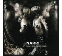Narr! - Souls are Flying Now [Import]