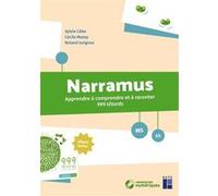 Narramus - 999 têtards MS-GS - + ressources numériques Sylvie Cèbe (Auteur), Roland Goigoux (Auteur), Cécile Massy (Auteur)