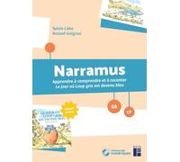 Narramus : Le jour où loup gris est devenu bleu GS - CP (+ ressources numériques)