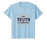 Narrateur Peu fiable La vérité est la Perception Subjective T-Shirt, Enfant, Bleu Céleste, 2 Ans