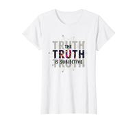 Narrateur Peu fiable La vérité est la Perception Subjective T-Shirt, Femme, Blanc, 3XL