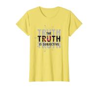 Narrateur Peu fiable La vérité est la Perception Subjective T-Shirt, Femme, Citron, XS