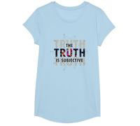 Narrateur Peu fiable La vérité est la Perception Subjective T-Shirt, Fille, Bleu Céleste, S